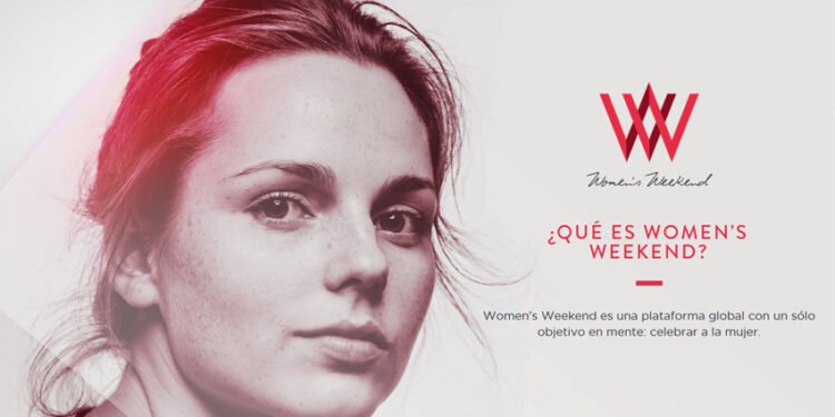 6 COSAS QUE TIENES QUE SABER SOBRE WOMEN’S WEEKEND