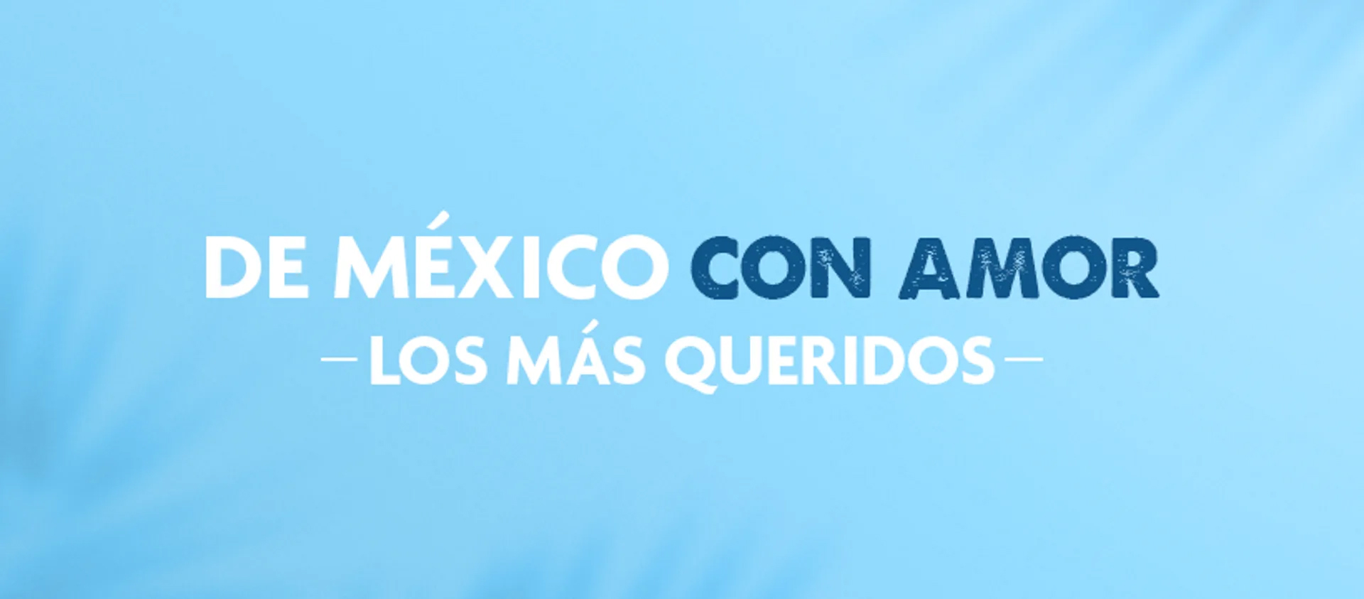 Cielito Querido Café rinde tributo a los colores y sabores mexicanos con “Los Más Queridos”