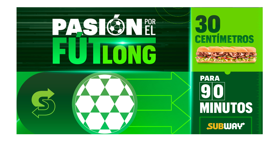 Subway lanza campaña “Pasión por el Fútlong” para celebrar el fútbol en Latinoamérica