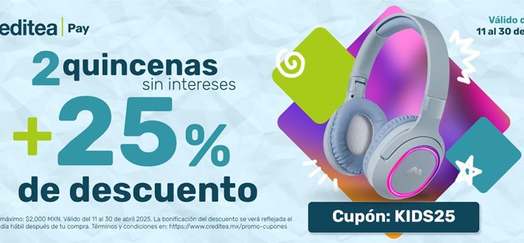 Creditea Pay lanza campaña KIDS para consentir a los pequeños con grandes regalos en el mes de las niñas y los niños