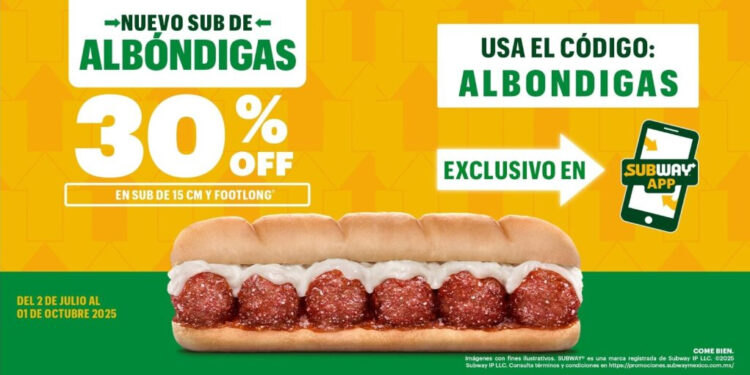 ¡Subway® trae de regreso el icónico Sub de Albóndigas para festejar sus 35 años en México!