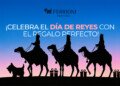 Reyes Magos con Ferrioni
