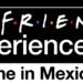 THE FRIENDS™ Experience: The One in Mexico City abrirá sus puertas por primera vez en el Casino del Bosque del Lienzo Charro este mayo