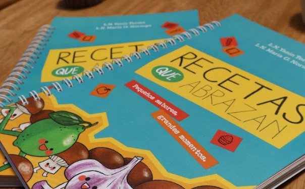 «Recetas que abrazan: pequeños sabores, grandes momentos»: Un recetario pensado para transformar el tiempo en familia a través de la cocina